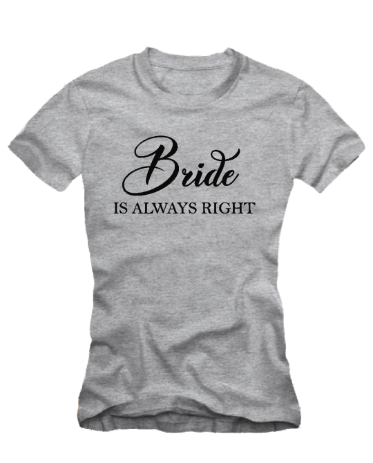 Bride is always right